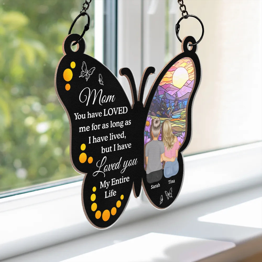 Custom My Entire Life Suncatcher - Personalized Window Hanging Suncatcher Ornament