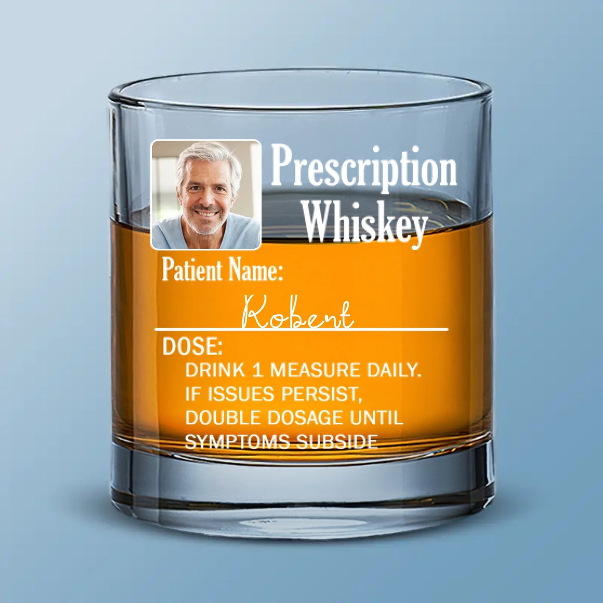 Your Prescription To Relax - Personalized Photo Whiskey Glass Gift For Dad, Grandpa