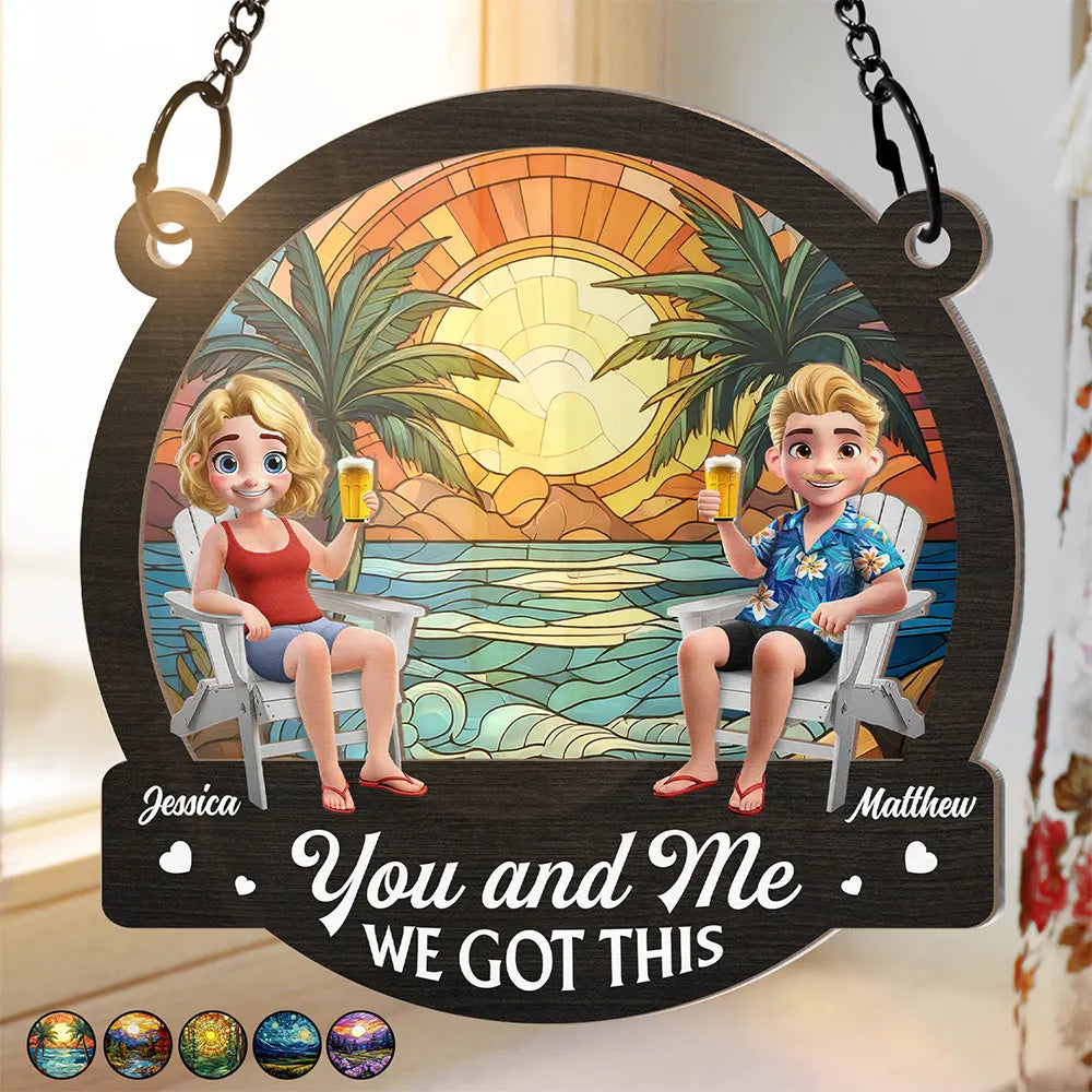 You And Me We Got This Beach Lake Campsite View - Personalized Couple Window Suncatcher Ornament