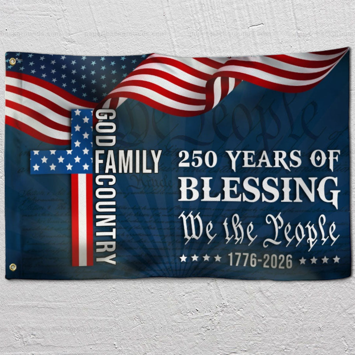 We The People American Flag, 250 Years Blessing 1776 2026 Grommet Flag