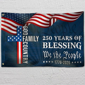 We The People American Flag, 250 Years Blessing 1776 2026 Grommet Flag