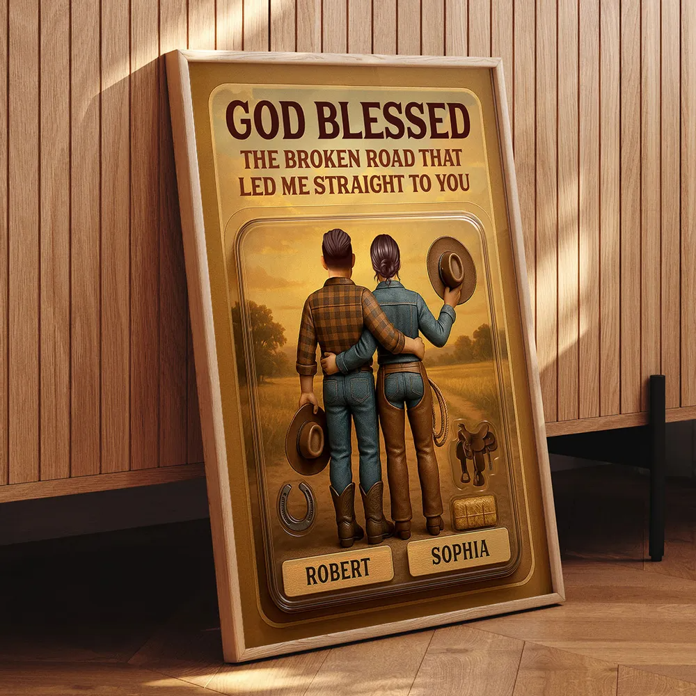 God Blessed The Broken Road - Custom Figure Country Vibe Cowboy & Cowgirl Couple Personalized Poster