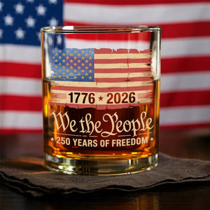 America 250th Birthday US 250 Years We The People Whiskey Glass