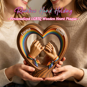 Rainbow Hand Holding - Personalized LGBTQ Wooden Heart Plaque