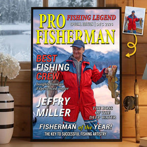 The Legend Reels On Custom Photo Magazine Vertical Poster, Personalized Fishing Gifts for Men, Funny Gift for Fisherman