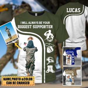 Personalized I Will Always Be Your Biggest Supporter All Over Print Shirt For Military Family Member