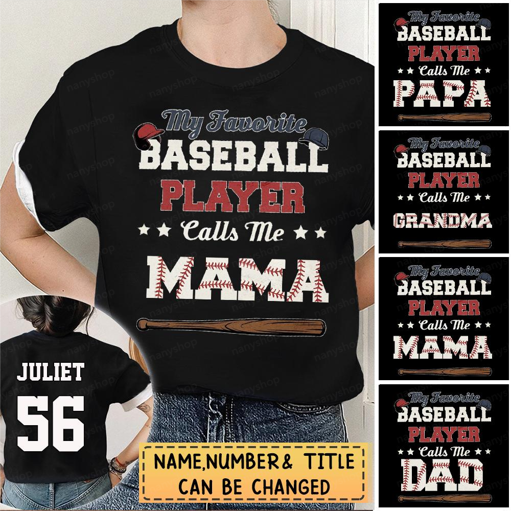 Personalized My Favorite Baseball Player Calls Me Mom/Dad Shirt Gift For Baseball Family