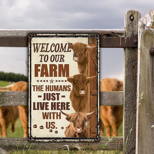 HIGHLAND CATTLE LOVERS WELCOME TO OUR FARM METAL SIGN