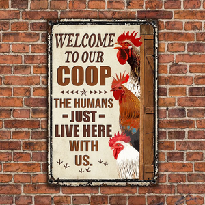 CHICKEN LOVERS WELCOME TO OUR FARM METAL SIGN