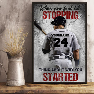 Personalized Gift for Baseball Lovers Poster-Baseball When You Feel Like Stopping