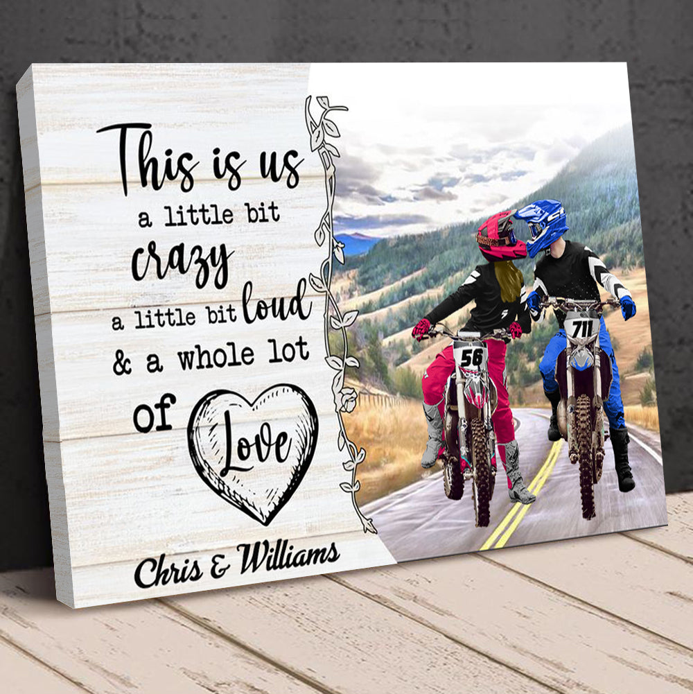 This Is Us A Little Bit Crazy Personalized Canvas Print, Sport Biker Couple Gift