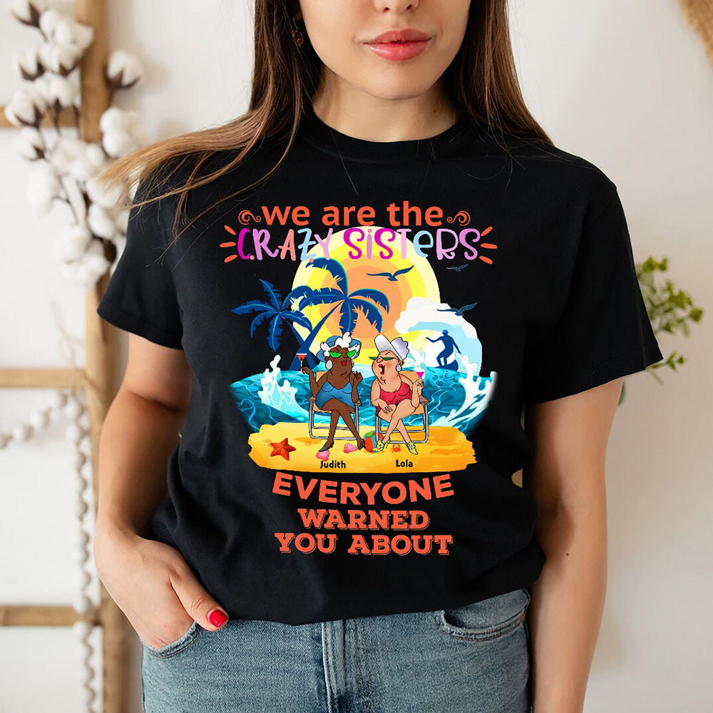 Personalized We are the Crazy Sisters Classic T-Shirt