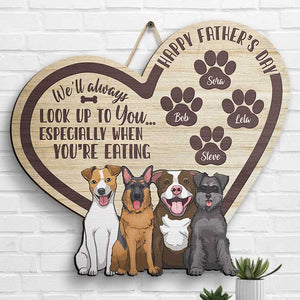 I'll Always Look Up To You - Personalized Shaped Wood Sign -  Gift For Father's Day