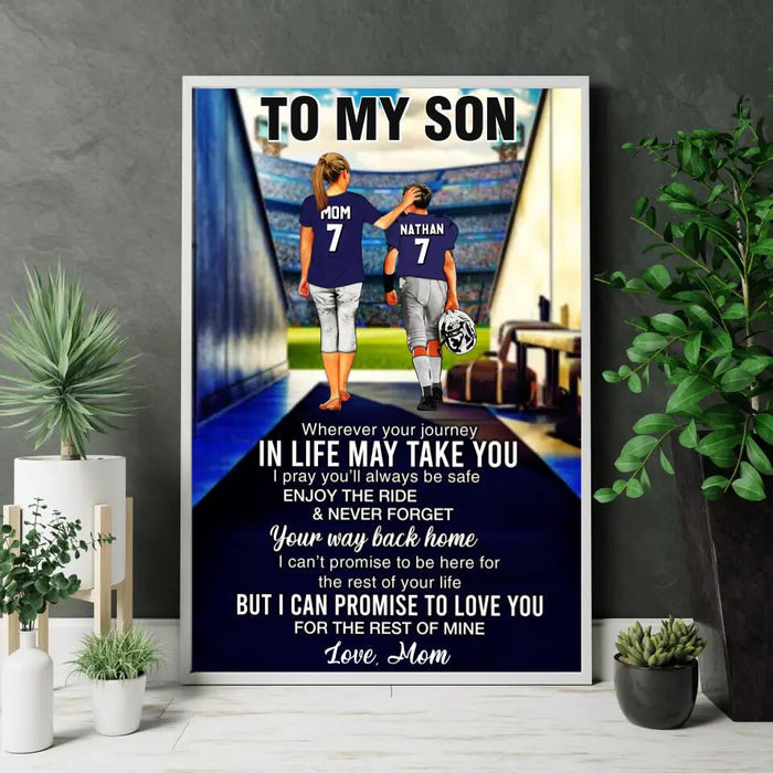 Personalized Football Poster/Canvas-Gifts For Son-I Can Promise To Love You for The Rest Of Mine,Football Lover Gifts