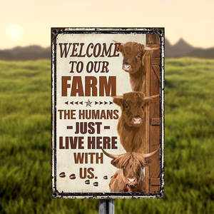 HIGHLAND CATTLE LOVERS WELCOME TO OUR FARM METAL SIGN