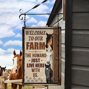 HORSE LOVERS WELCOME TO OUR FARM METAL SIGN