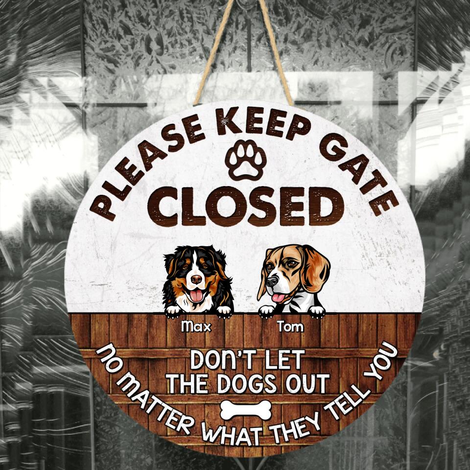 Please Keep Gate - Personalized Wooden Sign - Gift For Dog Lovers