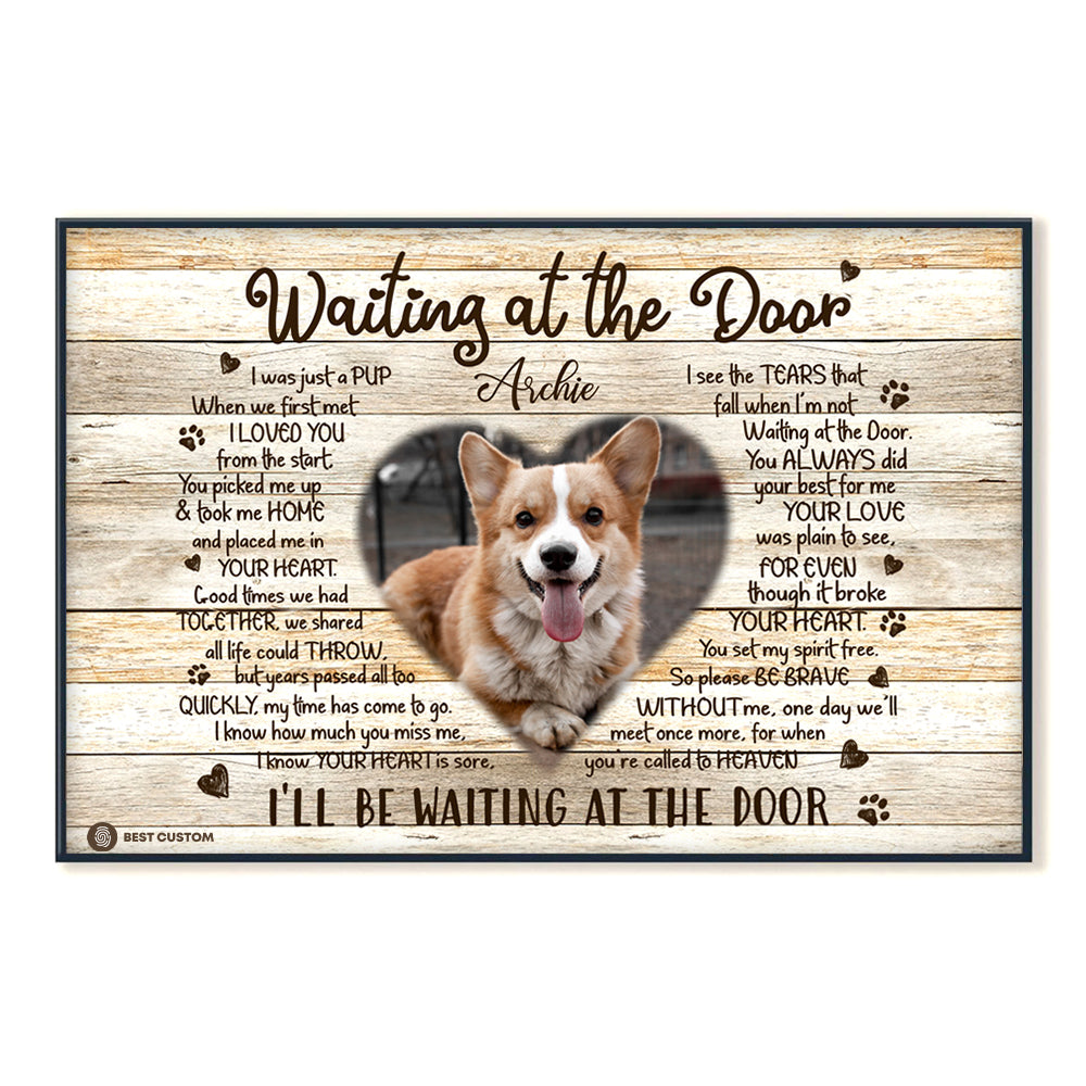 Waiting At The Door Custom Photo Poster Canvas Memorial Dog