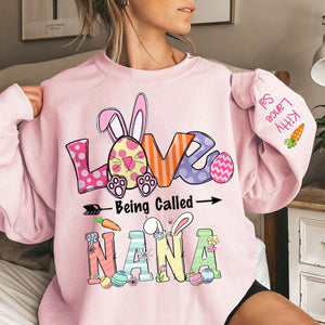 Easter Bunny - Love Being Called Grandma Mom Personalized Sweatshirt