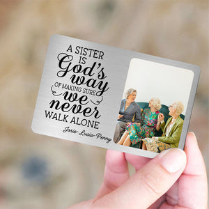 A sister is a god's way Personalized Metal Wallet Card