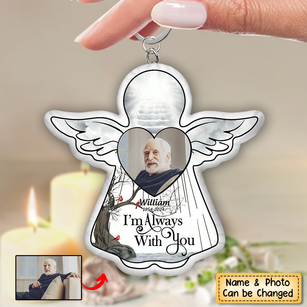 Custom Photo I'm Always With You - Memorial Gift For Family, Friends - Personalized Angel Doll Keychain