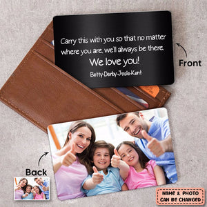 We Love You Custom Family Photo Personalized Metal Wallet Card Wallet Keepsake