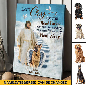 For Dog Lover. Angel wings, Walking with Jesus, Don't cry for me - Heaven Canvas Prints