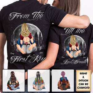 Personalized Couple From The First Kiss Till The Breath T shirt