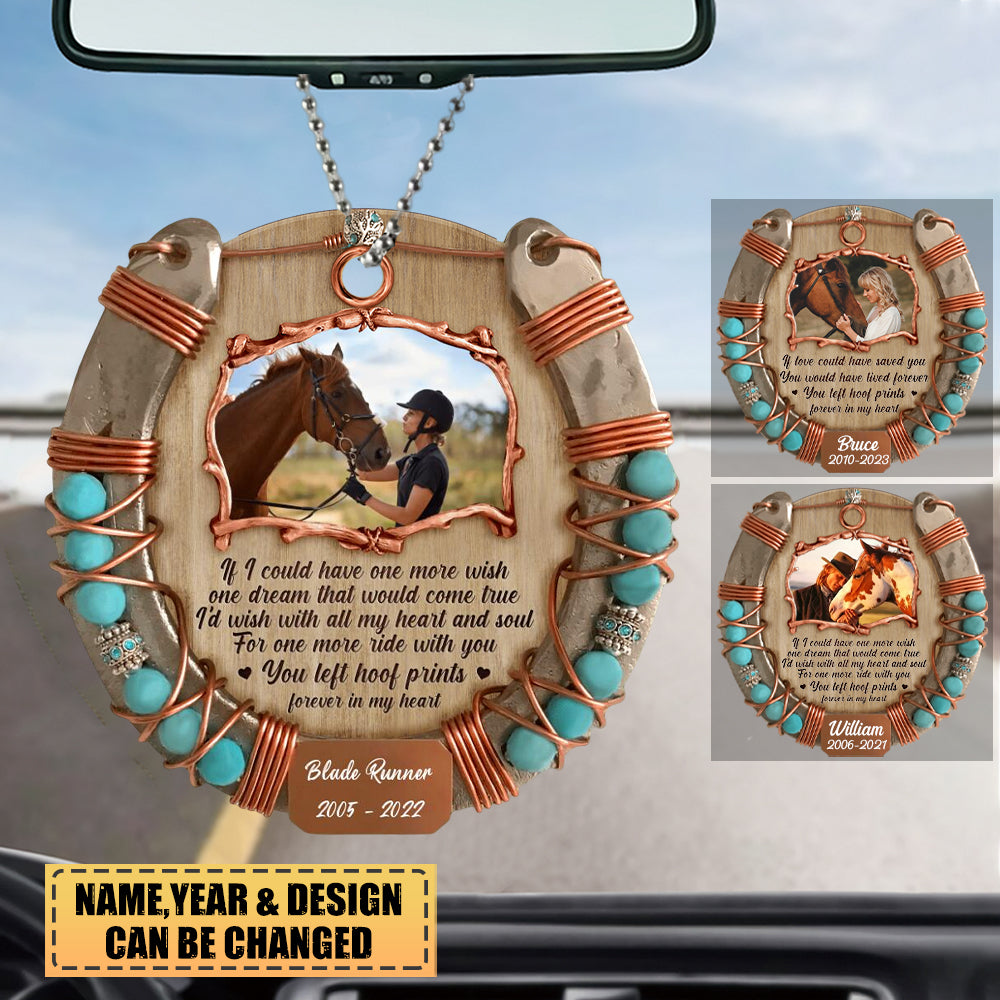 Personalized Memorial Wooden Ornament - Upload Horse Photo - Memorial Gift Idea- If I Could Have One More Wish, One Dream That Would Come True