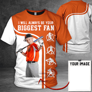 Personalized Shirt I Will Always Be Your Biggest Fan All Over Print Shirt For Baseball lover