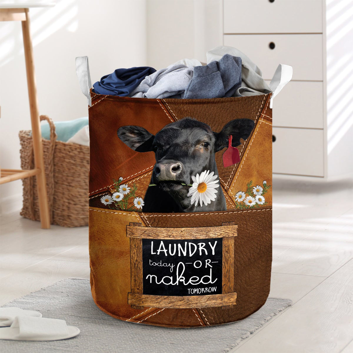 Black angus-laundry today or naked tomorrow laundry basket