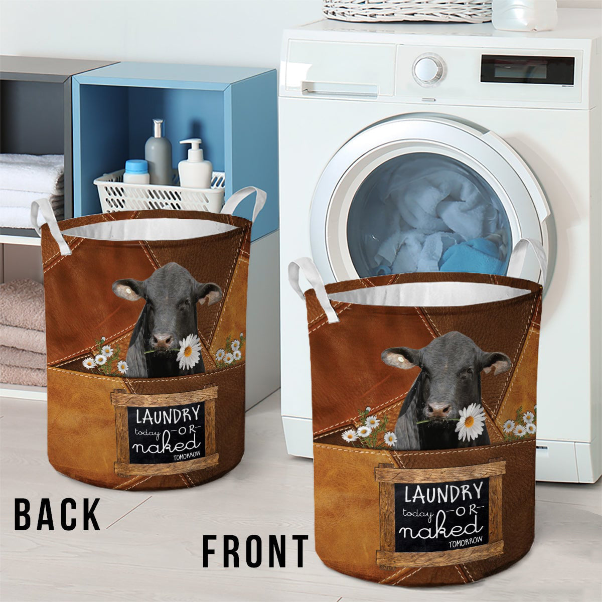 Brangus-laundry today or naked tomorrow laundry basket