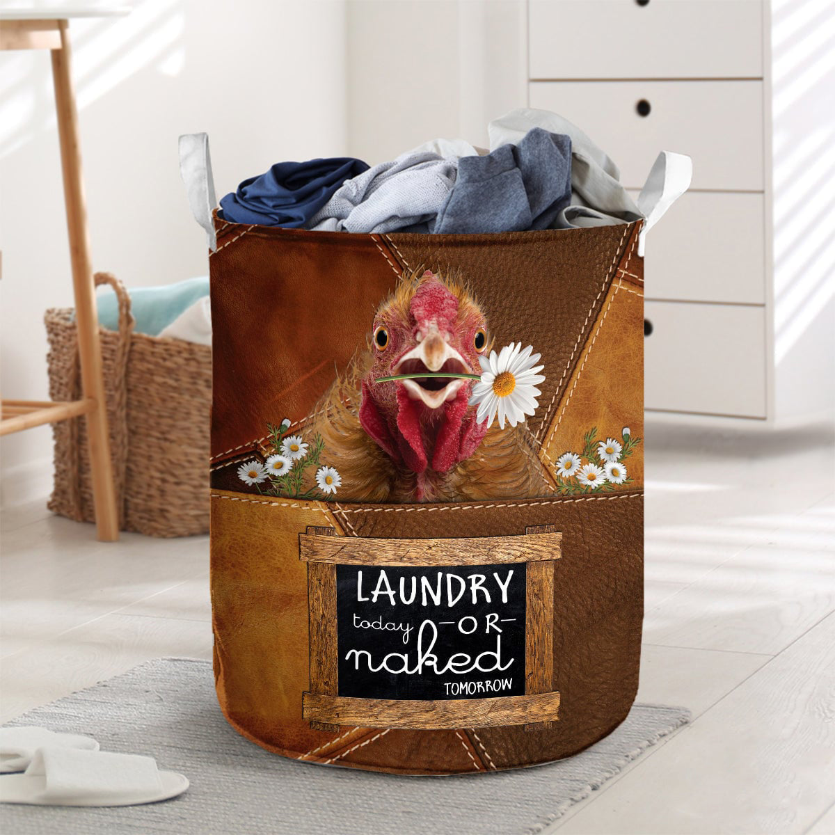 Chicken-laundry today or naked tomorrow laundry basket