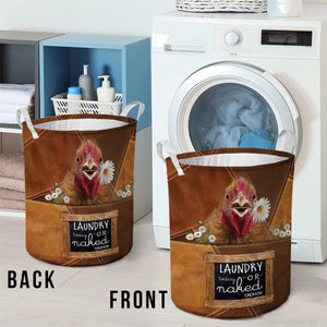 Chicken-laundry today or naked tomorrow laundry basket