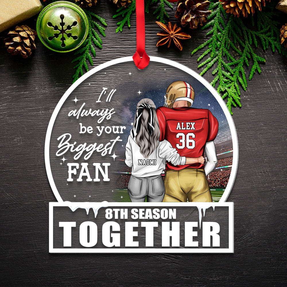 Football Couple I Will Always Be Your Biggest Fan Medallion Personalized Acrylic Ornament