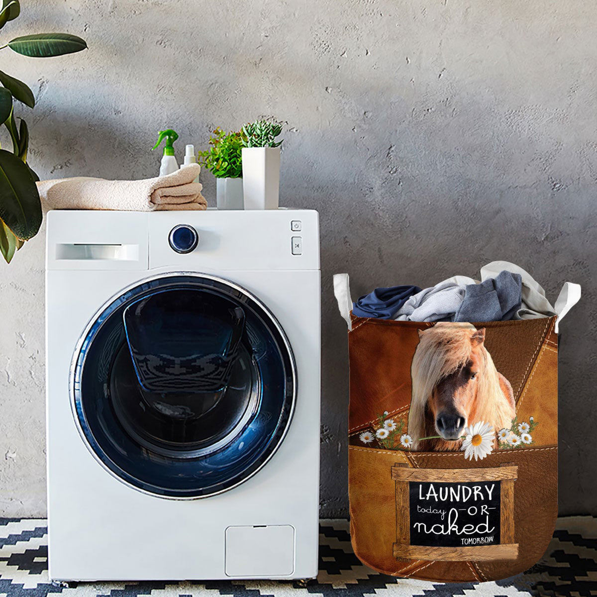 Ponies-laundry today or naked tomorrow laundry basket