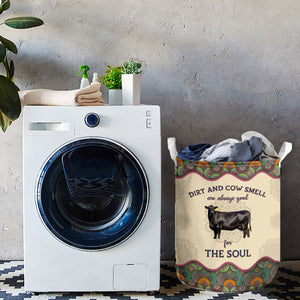 Black Angus-Dirt And Cow Smell Are Always Good For The Soul Laundry Basket