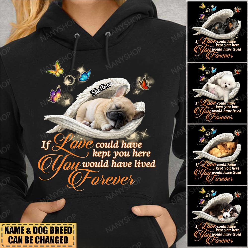 Personalized Dog Sleeping Angel If love could have kept Unisex Hoodie