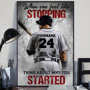 Personalized Gift for Baseball Lovers Poster-Baseball When You Feel Like Stopping