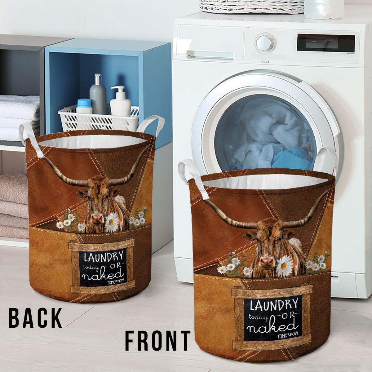 Texas longhorn-laundry today or naked tomorrow laundry basket